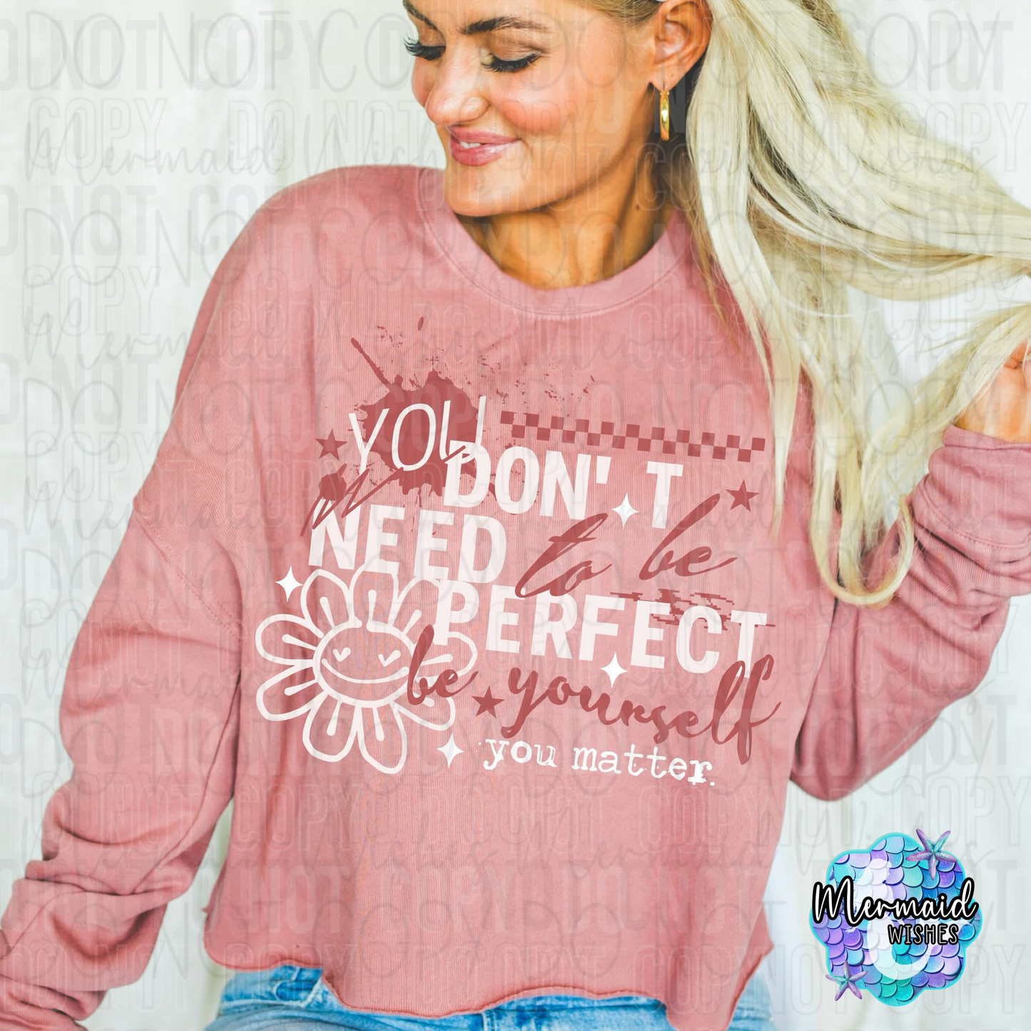 You Don’t Need to be Perfect