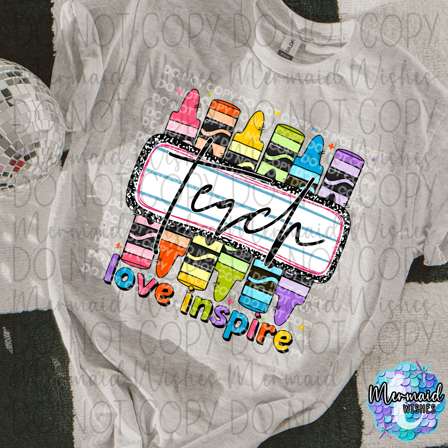 Teach Love Inspire (DTF)