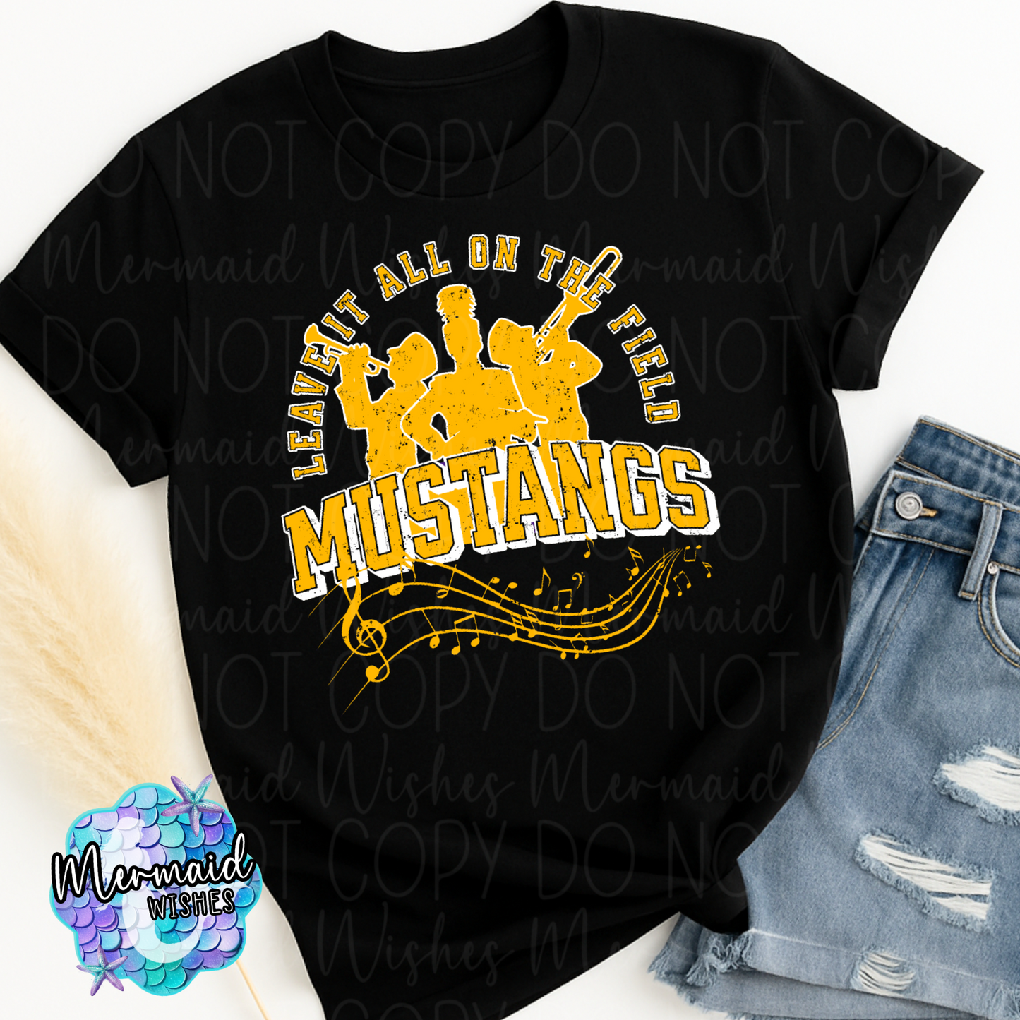 Leave It All on the Field Mustangs (DTF)