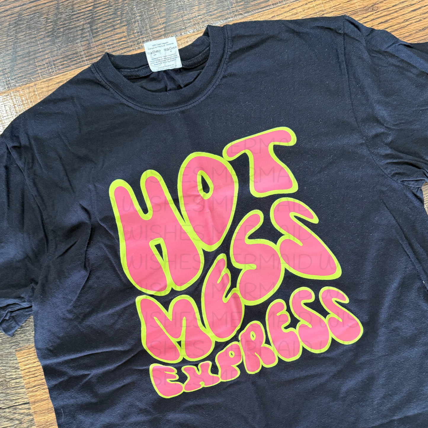 (Medium-TShirt) Hot Mess Express (DTF-RTS)