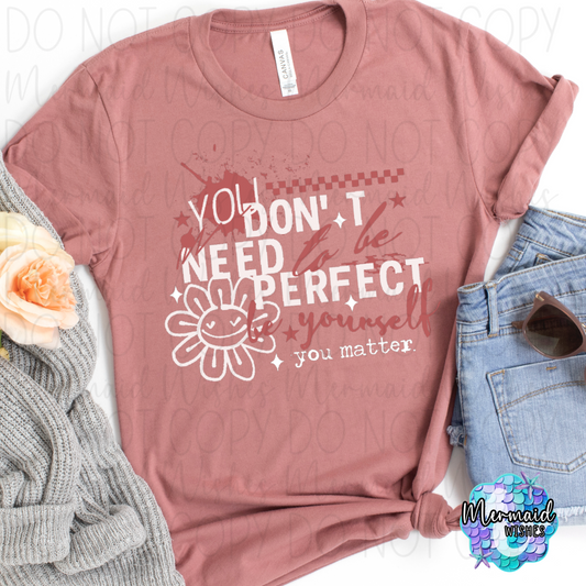 You Don’t Need to be Perfect