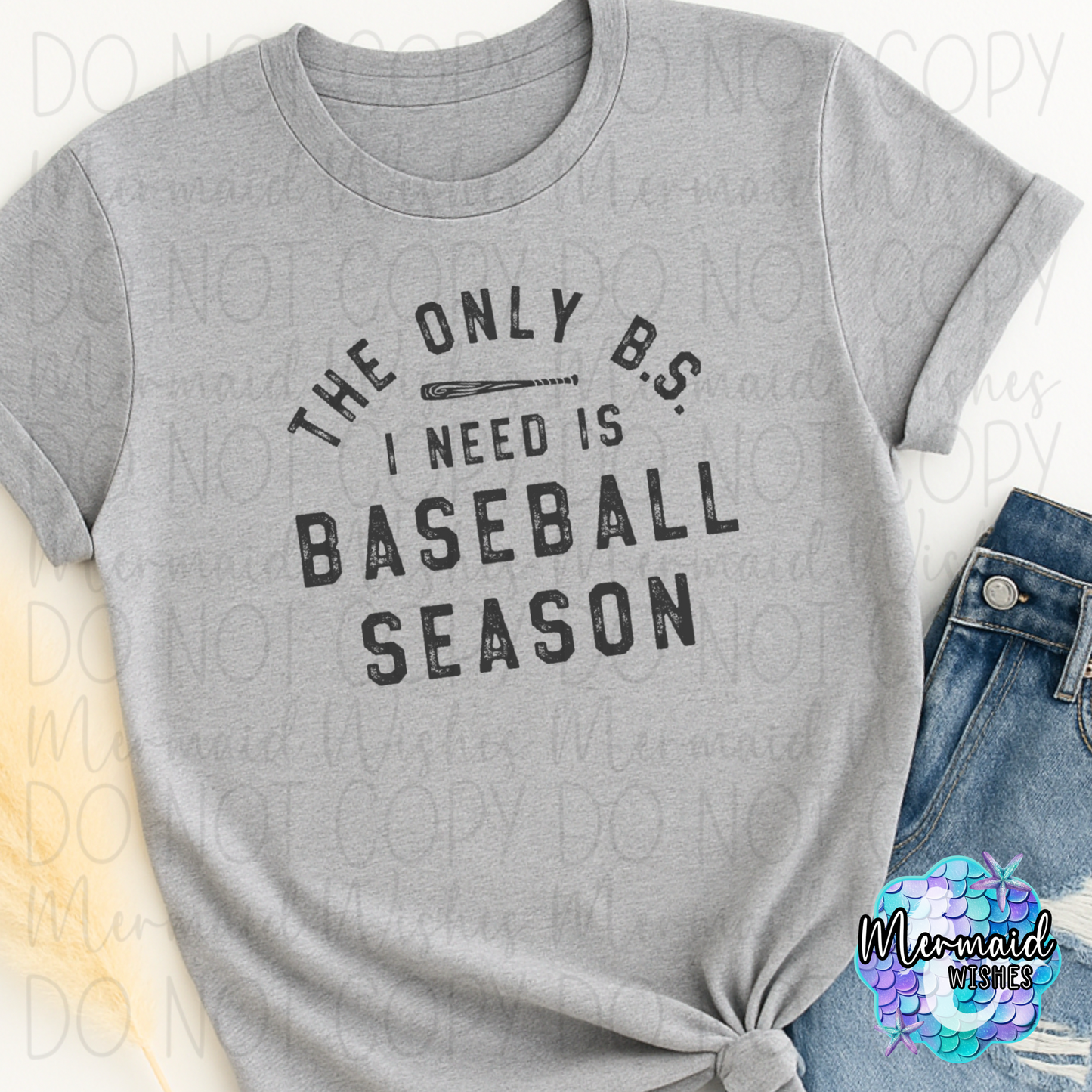 The Only BS I Need is Baseball Season