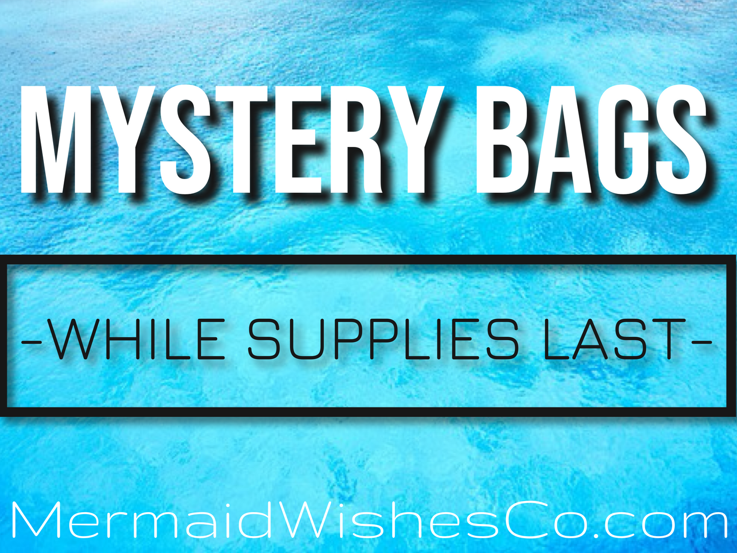 Mystery Bags