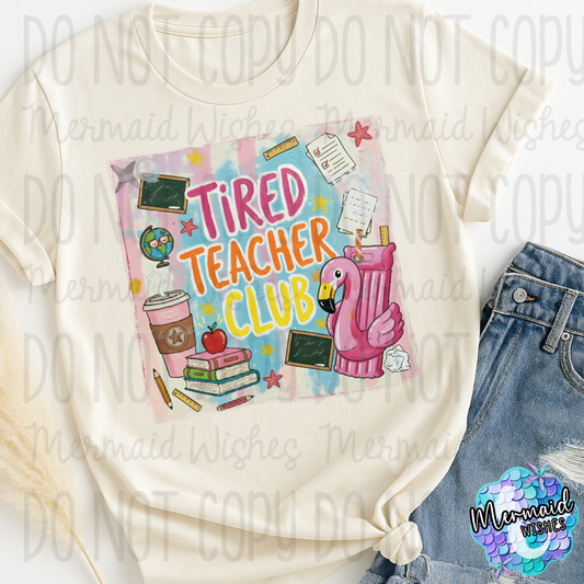 Tired Teacher Club