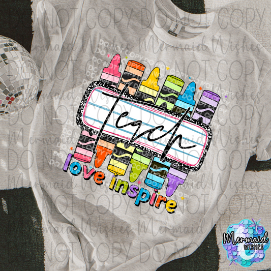 Teach Love Inspire (DTF)