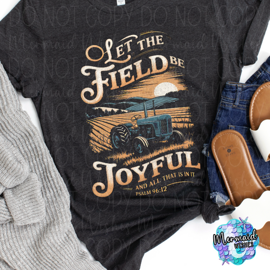 Let the Field be Joyful (DTF)