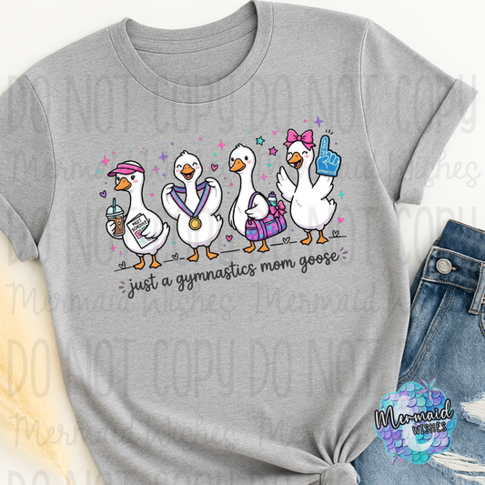 Just a Gymnastics Mom Goose