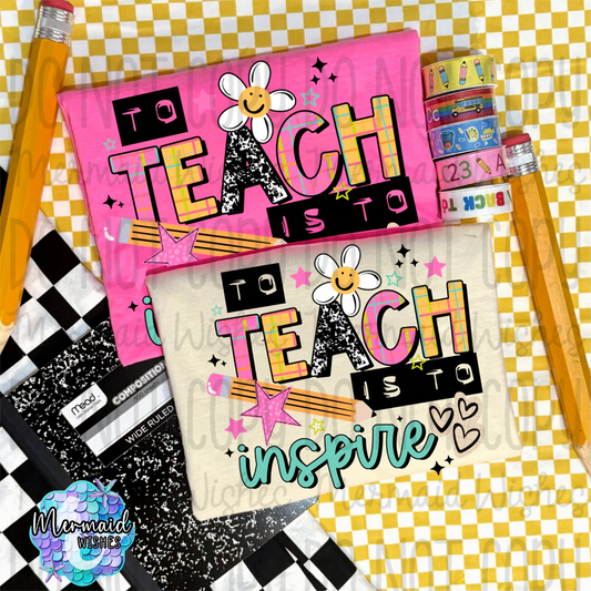 To Teach is To Inspire