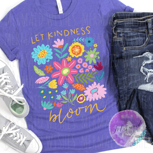 Let Kindness Bloom (DTF)